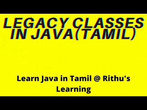 # 15 Legacy classes in Java | Learn Java in Tamil