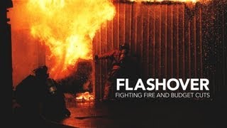 Flashover: Fighting Fires and Budget Cuts