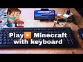 Keyboard Se Minecraft PE Khele Mobile Me | Full Tutorial |