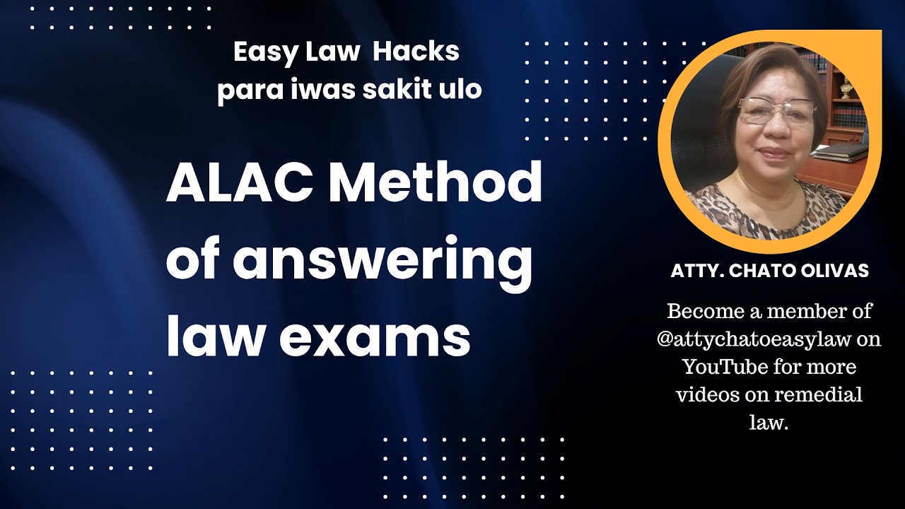 ALAC Method: The Secret to Passing Philippine Law School Exams & the ...