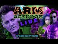 WINO FOREVER-THE DEPPENING PODCAST: Ep.83 - ARMageddon - "VIPER ROOM Series #4"