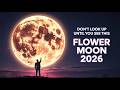 Don't Look Up Tonight Until You See This (Flower Moon 2026)