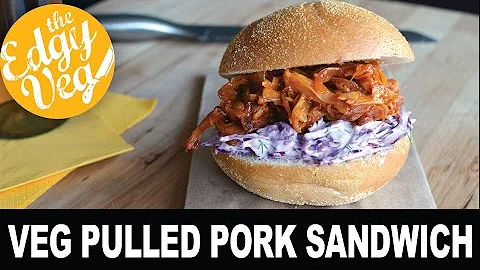 Vegan Recipe: Pulled Pork Sandwich - Vegetarian | The Edgy Veg