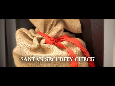 Santa’s Security Check