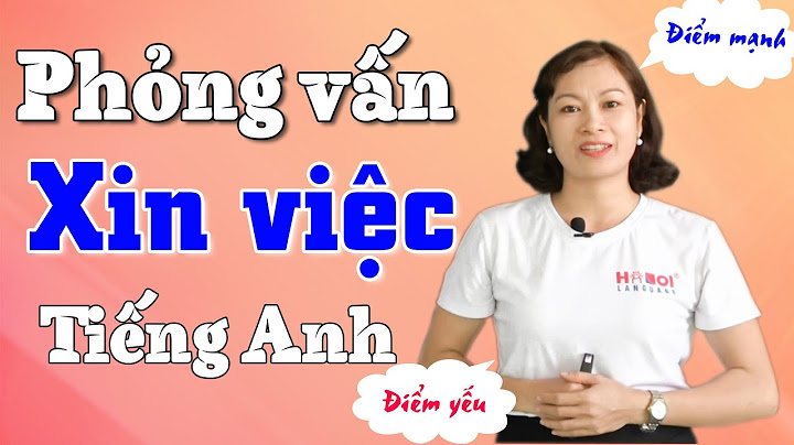 Các vòng phỏng vấn tiếng anh là gì năm 2024