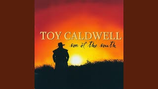 Video thumbnail of "Toy Caldwell - Wrong Right"