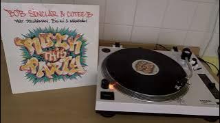 BOB SINCLAR & CUTEE B feat . BIG ALI & MARKEDAH - Rock This Party (Everybody Dance Now) vinyl