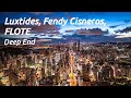 Luxtides, Fendy Cisneros, FLOTE - Deep End
