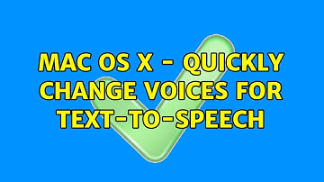 Mac OS X - Quickly change voices for Text-to-Speech (3 Solutions!!)