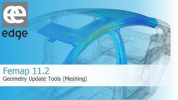 Femap 11.2 - Geometry Update Tools (Meshing) - EDGE plm Software