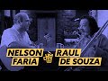 Um Café Lá em Casa com Raul de Souza e Nelson Faria