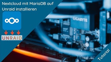 Nextcloud auf Unraid installieren - Tutorial | Easy Tec