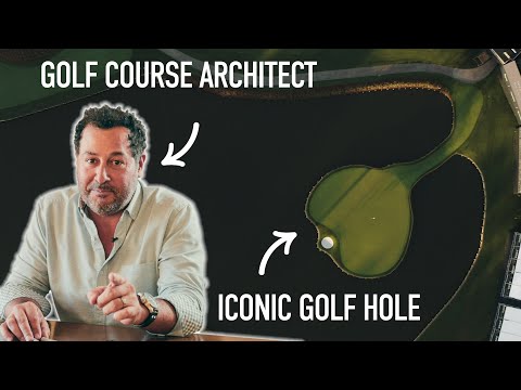 World-Class Course Architect Breaks Down 5 Iconic Golf Courses