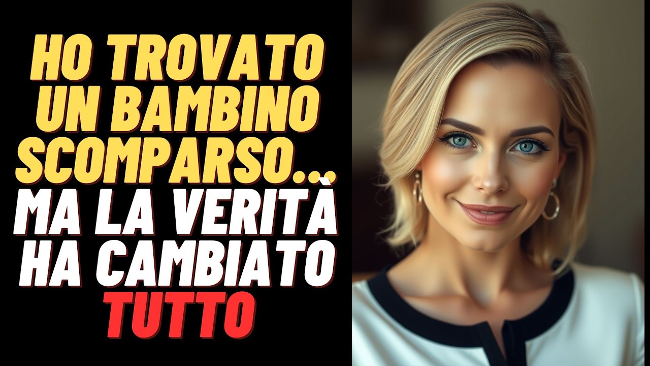 HO TROVATO UN BAMBINO SCO#storiavera #storytime #racconti narrati #storia d'amore #storiedrammatiche