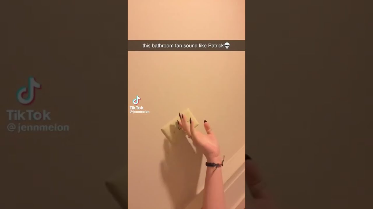 Bathroom Fan Sounds Like Patrick 