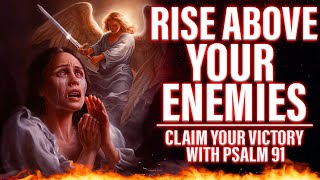 God Will Deal With Your Enemies - Prayers To Cancel And Destroy Evil Attacks Against Your Life