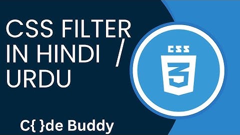 CSS Filter Tutorial in Hindi / Urdu