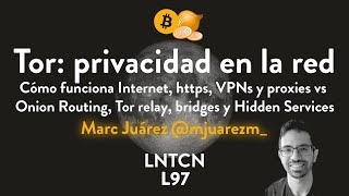 La red Tor  comunicaciones privadas para bitcoiners