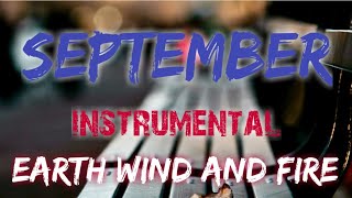 SEPTEMBER - EARTH WIND AND FIRE (INSTRUMENTAL) chords