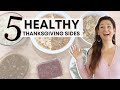 Oil-free, VEGAN &amp; Easy! 5 Healthy, WFPB Sides to Make for Thanksgiving