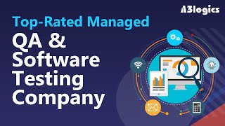 QA and Software Testing Services | Software Testing Company | Managed QA Services  - From A3logics
