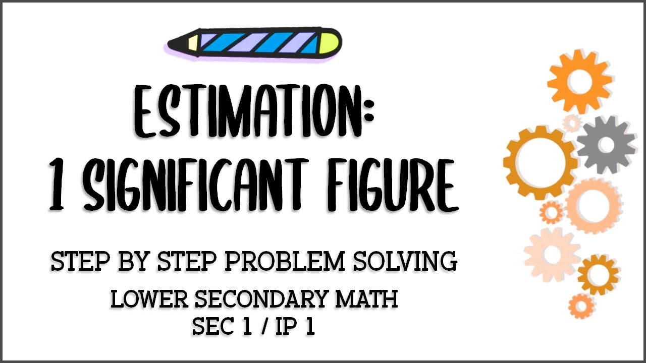 [Sec1/IP1] Estimation to 1 s.f. - YouTube