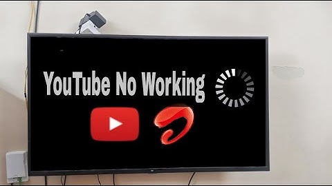 Airtel Xstream Box YouTube app not working Problem Solved...