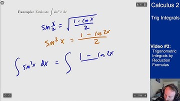 Trigonometric Integrals - Video 3 - Trigonometric Integrals by Reduction Formulas