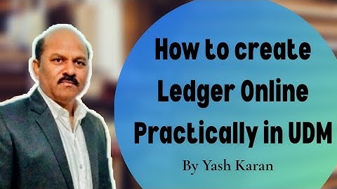 How to create Ledger Online (Practically) In UDM Application by Yash karan IN HINDI / Smart edu