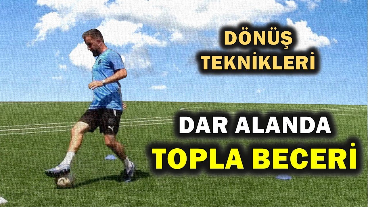 Futbolda Bileşik Beceri Antrenmanı / Kombine Çalım Teknikleri