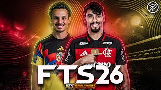 FTS 2026 Sul-americano Atualizado PES BRAZUKAS VERSÃO FINAL Com Novas Transferências/Kits & Faces HD