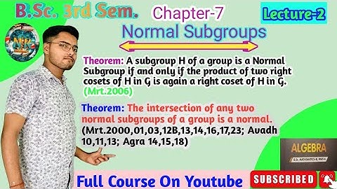 B.Sc. 3rd Semester Math Algebra Chapter-7 Normal Subgroups Lecture-2#bsc #NK Smart Classes