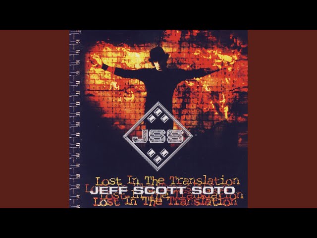 Jeff Scott Soto - Lost In The Translation