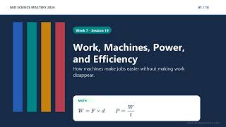 Week 7, Session 19 Work, Machines, Power, and Efficiency