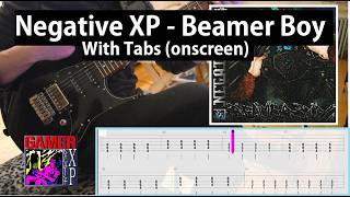 Negative XP - Beamer Boy (Tabs on-screen)