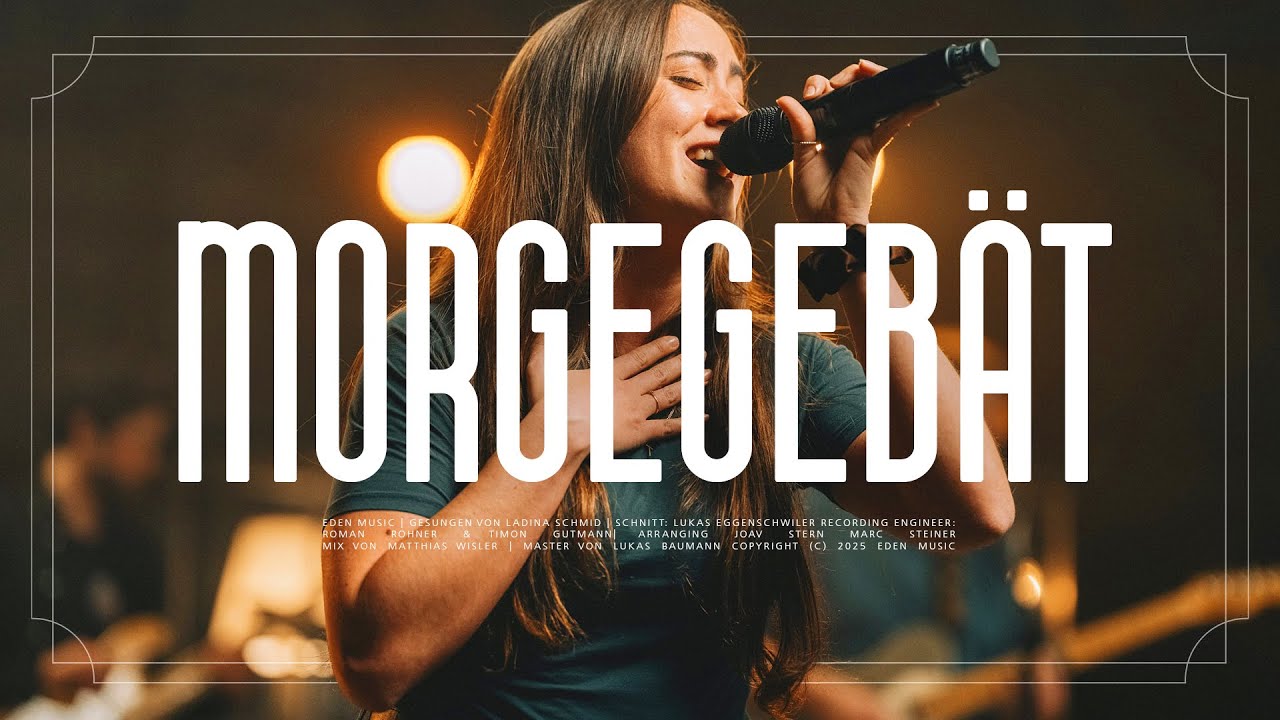 Morgegebät (Live) | Eden Music | Ladina Schmid & Silvan Wäfler