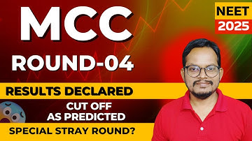 NEET 2025 MCC Round 4 Results OUT!🔥 Cutoff Exactly as Predicted | Special Stray Round?