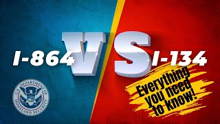 Affidavit of Support: I-864 vs I-134, What you need to know!