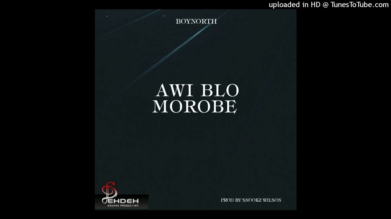 Awi Blo Morobe (2022)-BoyNorth (Prod by Snookz Wilson)