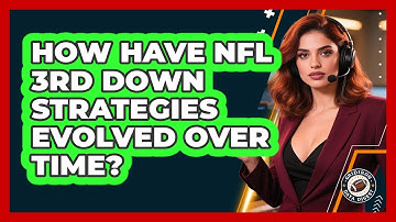 How Have NFL 3rd Down Strategies Evolved Over Time? - Gridiron Data Digest