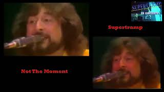 Not The Moment/Supertramp  1988