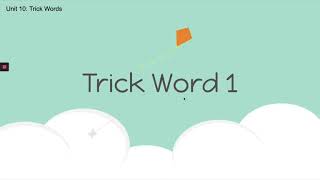 unit 10 trick word 1