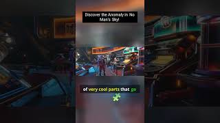 Discover the Anomaly in No Man's Sky! #nomanssky #noman #games #nms #nomanssky #hellogames #gaming