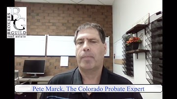 When Is Probate Required in Colorado