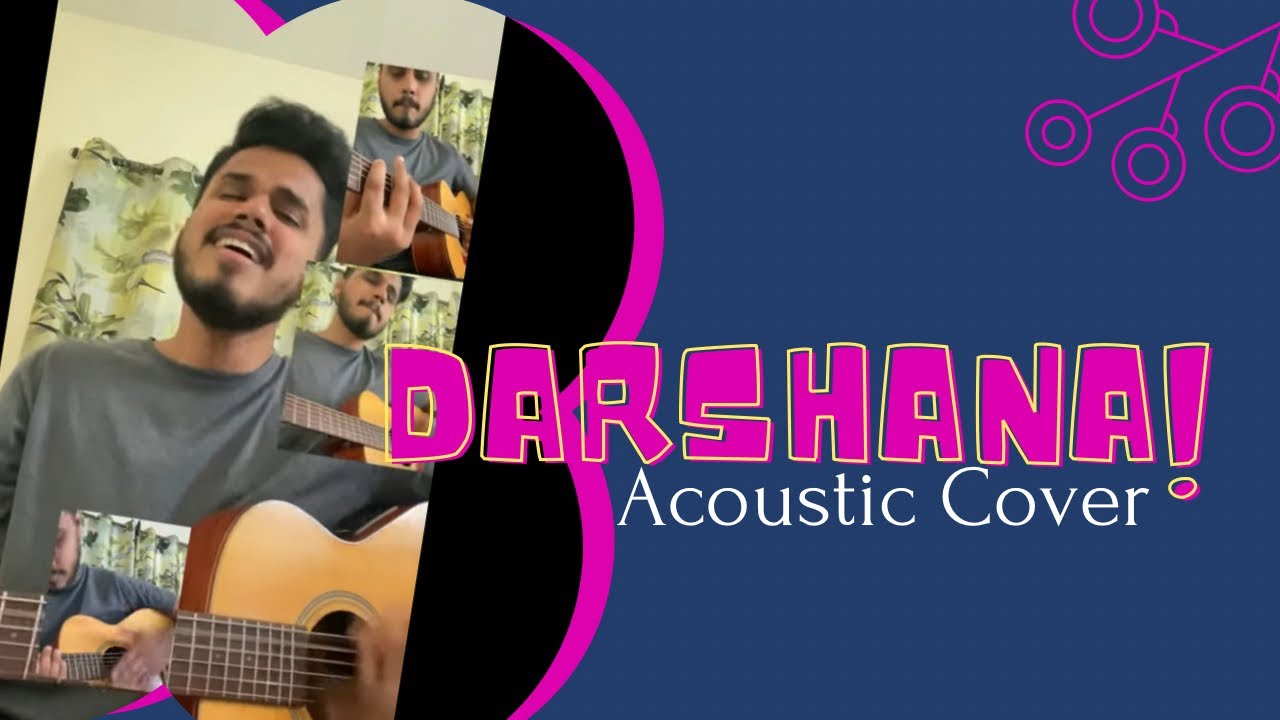 Darshana Acoustic Cover By Razik Mujawar | Hridayam 2022