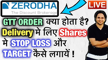 Zerodha Basics 2 - Delivery वाले Shares में Stop Loss और Target कैसे लगाए ? | #Zerodha | Loss2Profit