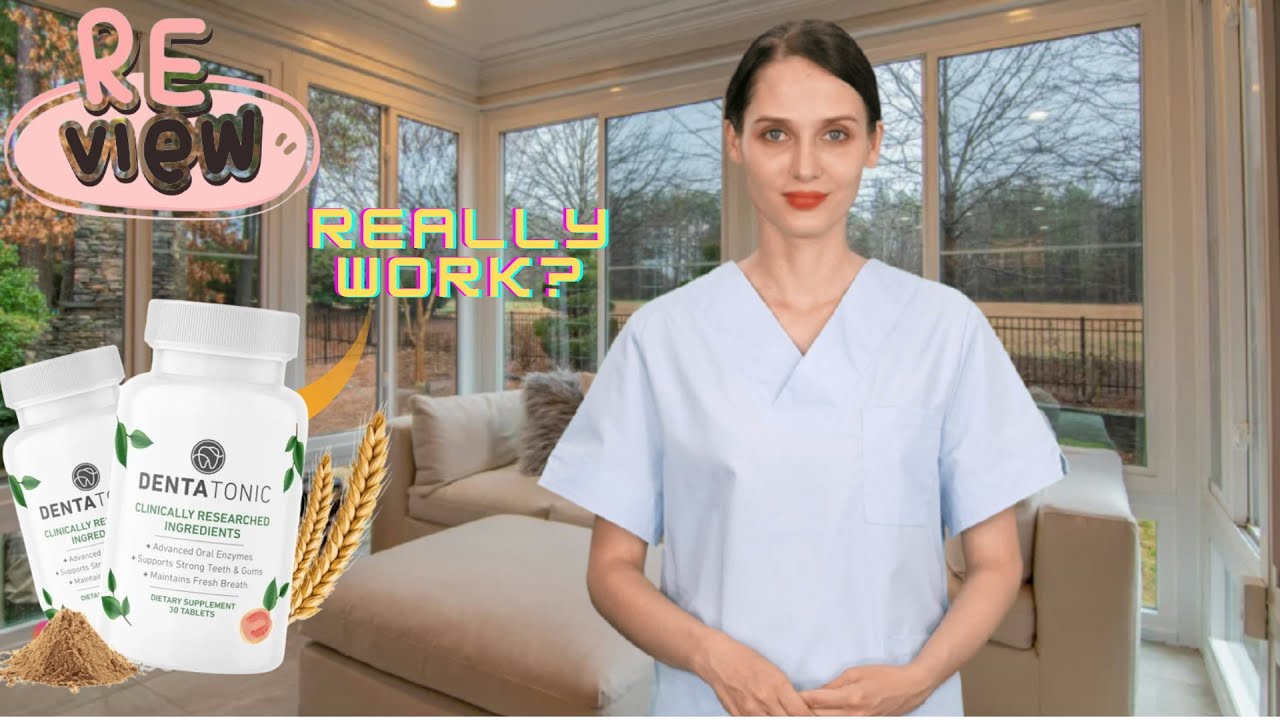 DENTATONIC REVIEW ⚠️⛔️REALLY WORK!! YOUR ULTIMATE DENTAL HEALTHY SOLUTION
