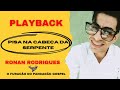 Playback Gospel PISA NA CABEÇA DA SERPENTE_Ronan Rodrigues.
