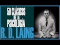 R. D. LAING - 50 CLÁSICOS DE LA PSICOLOGÍA - URIEL ROCHA