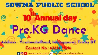 10th Annual Day -Pre.KG Dance@sowmapublicschool9611 #bestcbseschool #manapparai #celebration #annual